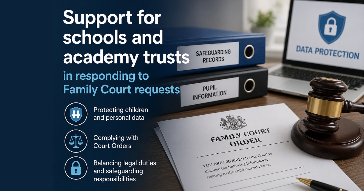 Family Court Requests- Support For Schools & Trusts Family Court Requests- Support for Schools & Trusts